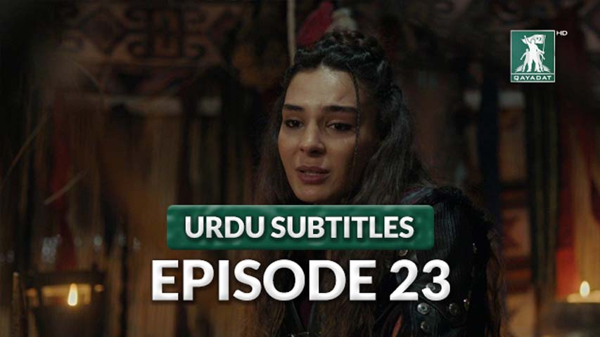 Episode 23 Urdu Subtitles