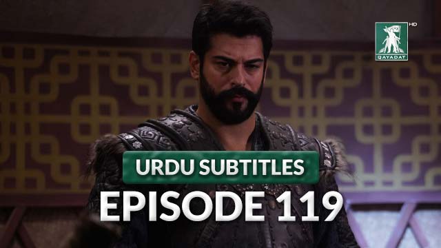 Episode 119 Urdu Subtitles