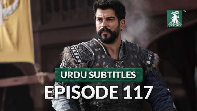 Episode 117 Urdu Subtitles