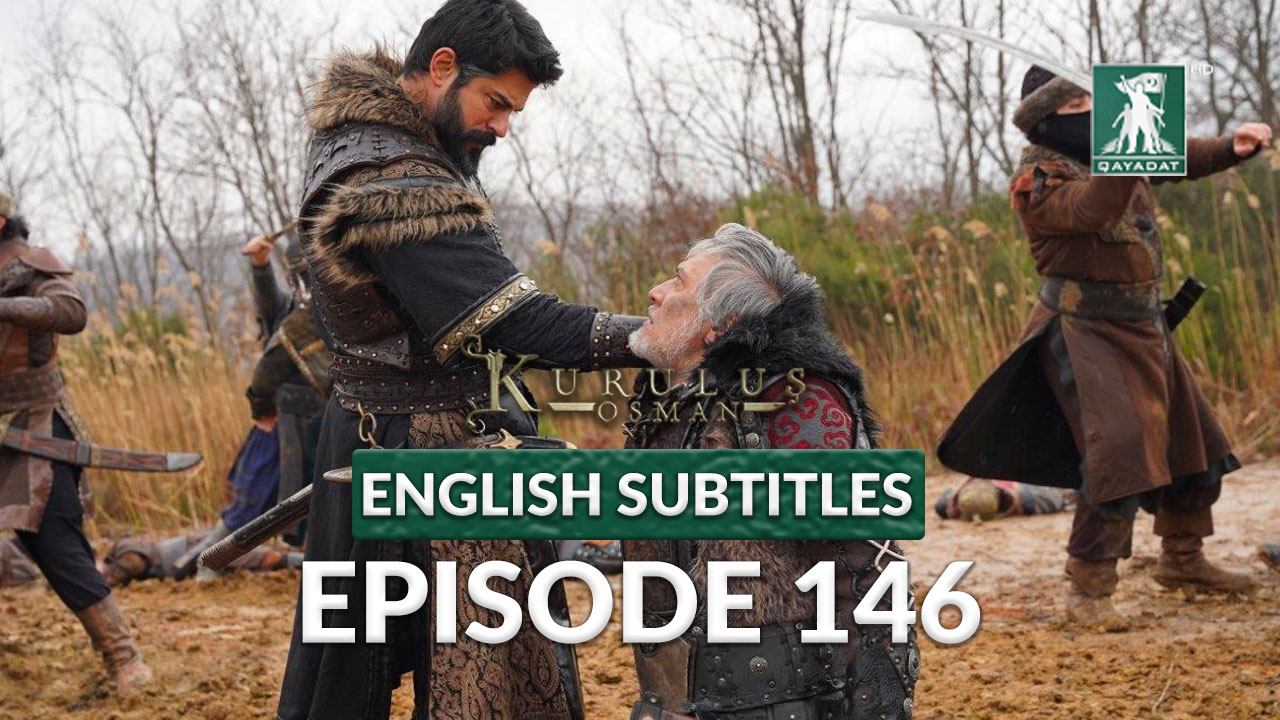 Osman Season 5 Episode 150 English Subtitles – The Battle for Power Continues!