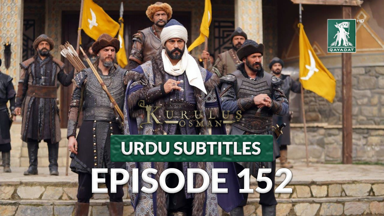 kurulus osman season 5 episode 152 part 2 urdu subtitles