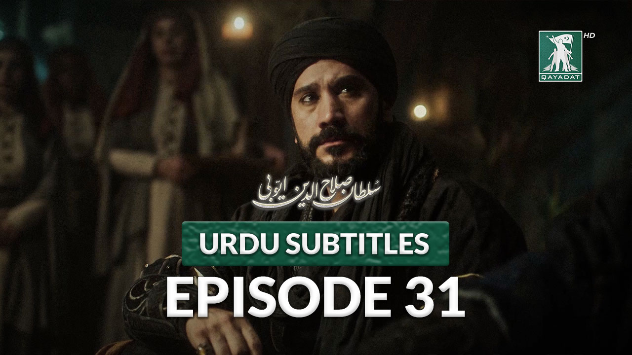 salahuddin ayyubi season 2 episode 31 urdu subtitles qayadat play