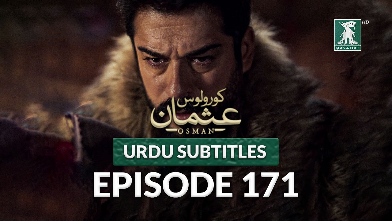 kurulus osman season 5 episode 171 urdu subtitles qayadat play