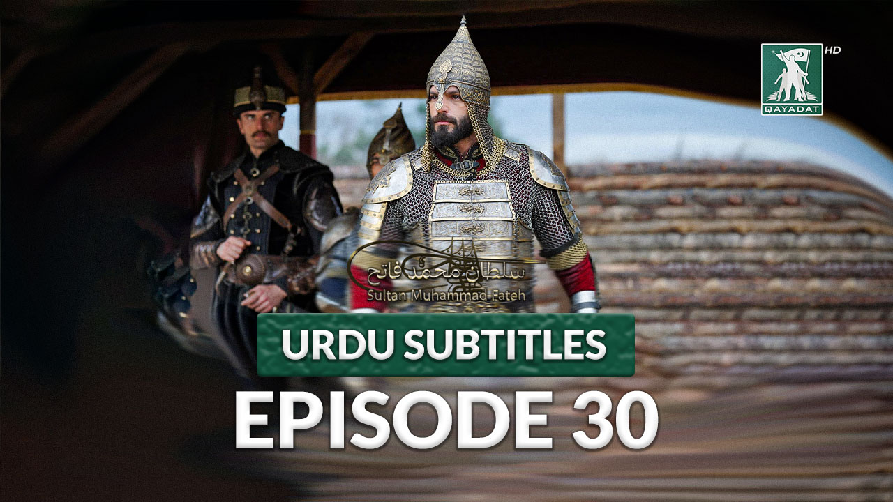 Episode 30 Urdu Subtitles
