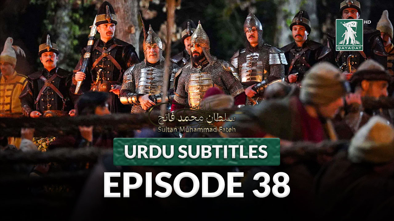 Episode 38 Urdu Subtitles