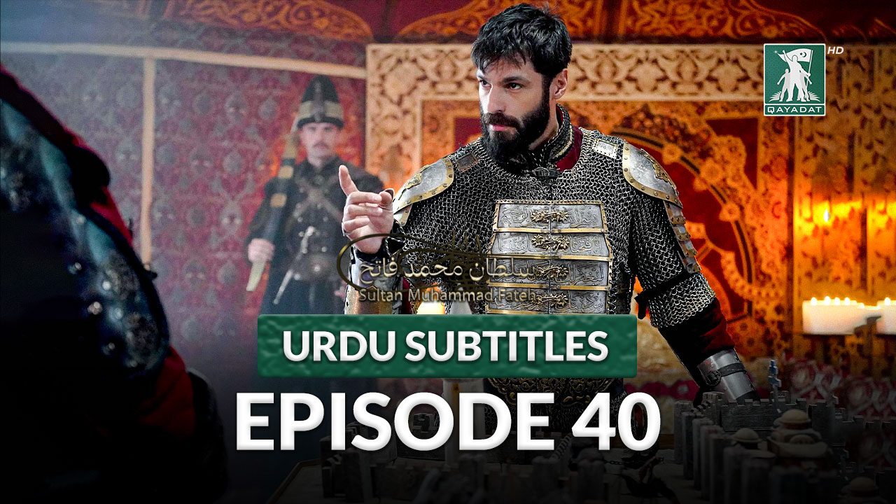 Episode 40 Urdu Subtitles