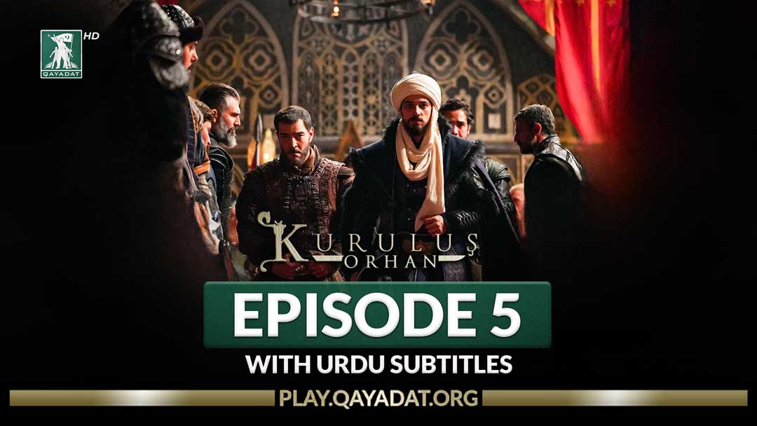Kurulus Orhan Episode 5 Urdu