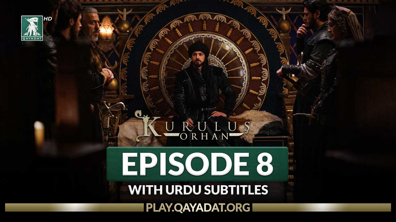 Kurulus Orhan Episode 8 Urdu