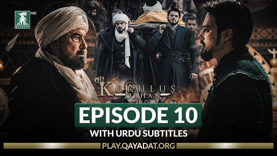 Kurulus Orhan Episode 10 Urdu